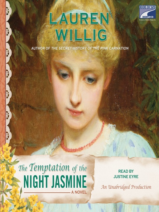 Title details for The Temptation of the Night Jasmine by Lauren Willig - Available